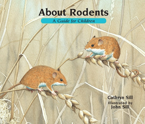 About Rodents: A Guide for Children - Paperback | Diverse Reads