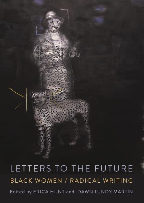Letters to the Future: Black Women/Radical Writing - Paperback |  Diverse Reads