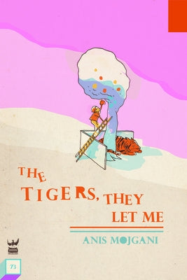 The Tigers, They Let Me - Paperback | Diverse Reads