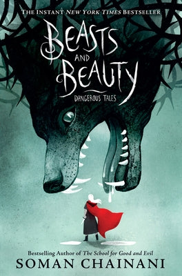 Beasts and Beauty: Dangerous Tales - Hardcover | Diverse Reads
