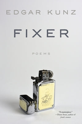 Fixer: Poems - Paperback | Diverse Reads