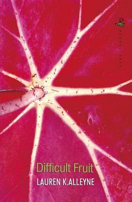 Difficult Fruit - Paperback |  Diverse Reads