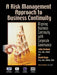 A Risk Management Approach to Business Continuity: Aligning Business Continuity with Corporate Governance / Edition 1 - Paperback | Diverse Reads