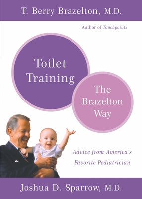 Toilet Training: The Brazelton Way - Paperback | Diverse Reads