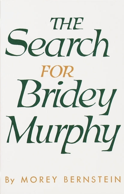 The Search for Bridey Murphy - Paperback | Diverse Reads