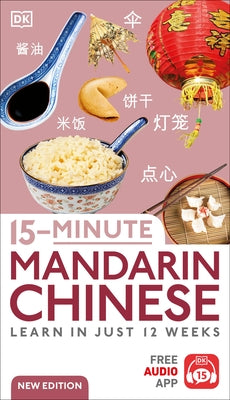 15-Minute Mandarin Chinese: Learn in Just 12 Weeks - Paperback | Diverse Reads