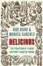 Delicious: The Evolution of Flavor and How It Made Us Human - Hardcover | Diverse Reads