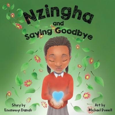 Nzingha and Saying Goodbye - Paperback | Diverse Reads