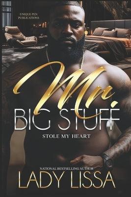 Mr. Big Stuff Stole My Heart - Paperback | Diverse Reads