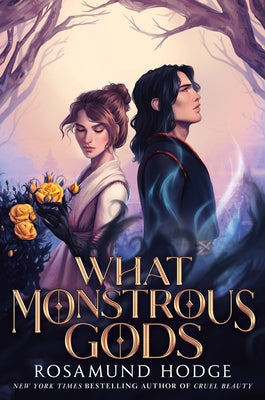 What Monstrous Gods - Hardcover | Diverse Reads