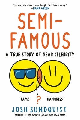 Semi-Famous: A True Story of Near Celebrity - Paperback | Diverse Reads