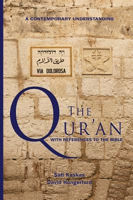 The Qur'an - with References to the Bible: A Contemporary Understanding - Paperback | Diverse Reads