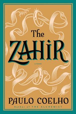 The Zahir: A Novel of Obsession - Paperback |  Diverse Reads