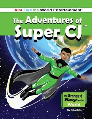 The Adventures of Super CJ - Paperback |  Diverse Reads