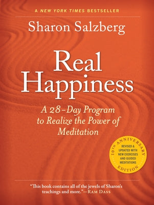 Real Happiness, 10th Anniversary Edition: A 28-Day Program to Realize the Power of Meditation - Paperback | Diverse Reads