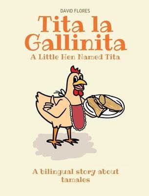 Tita La Gallinita - Hardcover | Diverse Reads