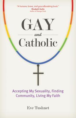 Gay and Catholic - Paperback | Diverse Reads
