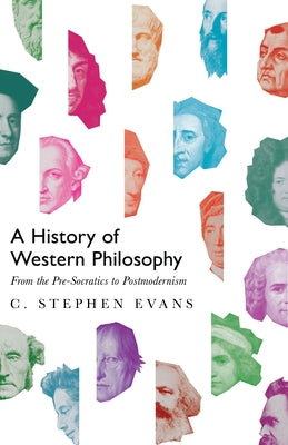 A History of Western Philosophy: From the Pre-Socratics to Postmodernism - Hardcover | Diverse Reads