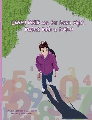 Leah Marie and Her Down Right Perfect Path to Math - Paperback | Diverse Reads