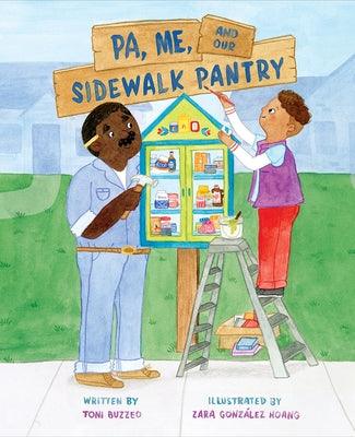Pa, Me, and Our Sidewalk Pantry - Hardcover |  Diverse Reads