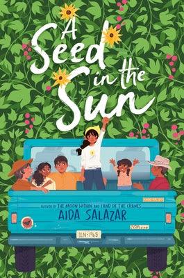 A Seed in the Sun - Hardcover