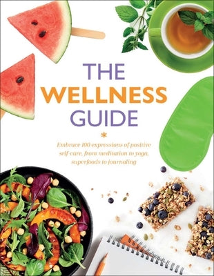 The Wellness Guide - Paperback | Diverse Reads