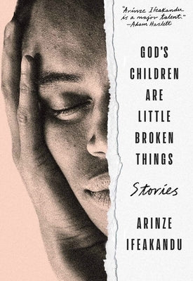 God's Children Are Little Broken Things - Paperback | Diverse Reads