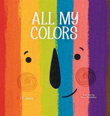 All My Colors - Hardcover | Diverse Reads