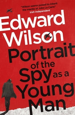 Portrait of the Spy as a Young Man: A Gripping WWII Espionage Thriller by a Former Special Forces Officer - Paperback | Diverse Reads