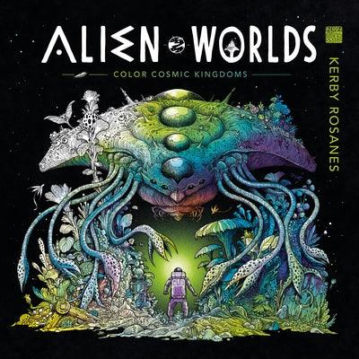 Alien Worlds: Color Cosmic Kingdoms - Paperback | Diverse Reads