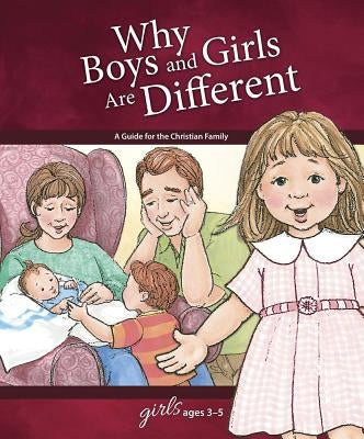 Why Boys and Girls are Different: For Girls Ages 3-5 - Learning About Sex - Hardcover | Diverse Reads