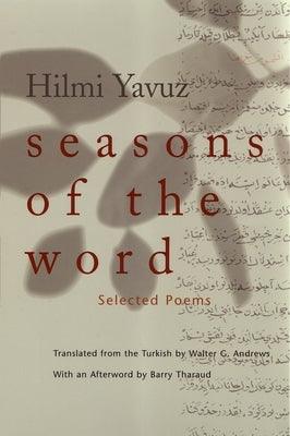 Seasons of the Word: Selected Poems - Paperback
