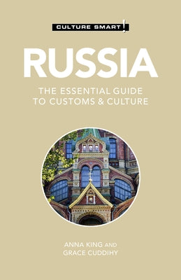 Russia - Culture Smart!: The Essential Guide to Customs & Culture - Paperback | Diverse Reads
