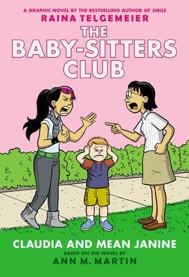 Claudia and Mean Janine: A Graphic Novel (the Baby-Sitters Club #4) - Paperback | Diverse Reads