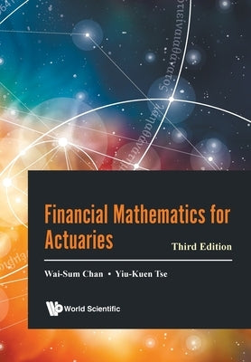 Financial Mathematics For Actuaries (Third Edition) - Paperback | Diverse Reads