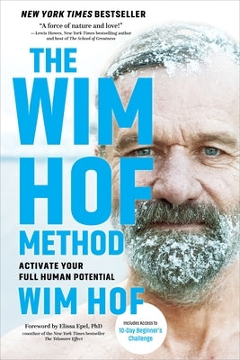 The Wim Hof Method: Activate Your Full Human Potential - Paperback | Diverse Reads