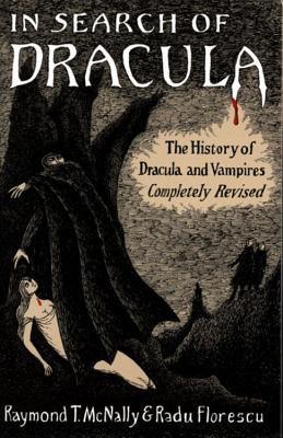 In Search of Dracula: The History of Dracula and Vampires - Paperback | Diverse Reads