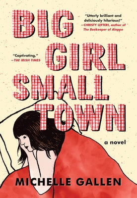 Big Girl, Small Town - Paperback | Diverse Reads