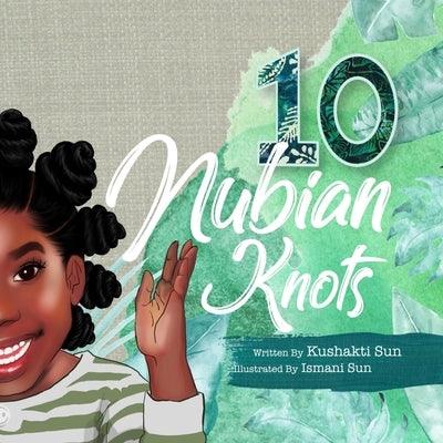 10 Nubian Knots - Paperback | Diverse Reads