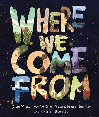 Where We Come from - Hardcover | Diverse Reads