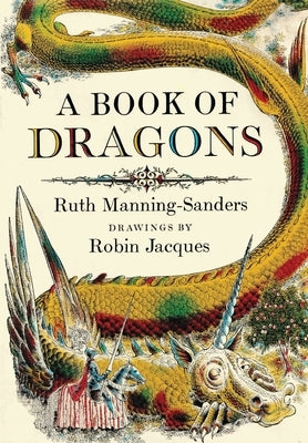 A Book of Dragons - Hardcover | Diverse Reads