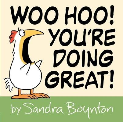 Woo Hoo! You're Doing Great! - Hardcover | Diverse Reads