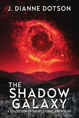 The Shadow Galaxy - Paperback | Diverse Reads