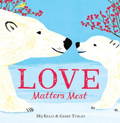 Love Matters Most - Hardcover | Diverse Reads