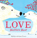 Love Matters Most - Hardcover | Diverse Reads