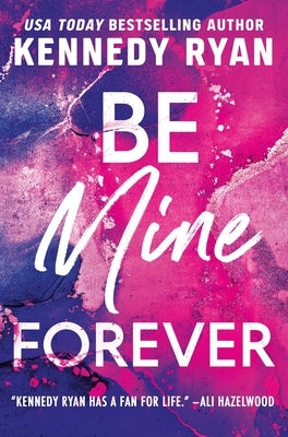 Be Mine Forever - Paperback | Diverse Reads