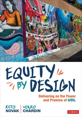 Equity by Design: Delivering on the Power and Promise of UDL / Edition 1 - Paperback | Diverse Reads