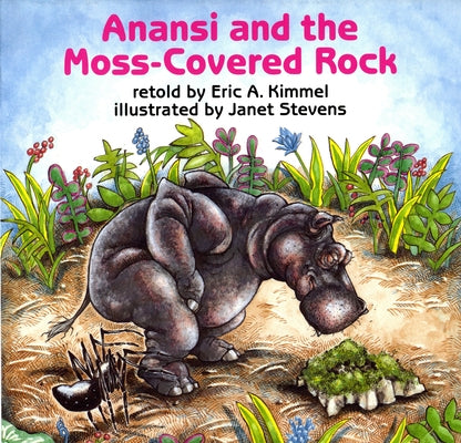 Anansi and the Moss-Covered Rock - Hardcover | Diverse Reads