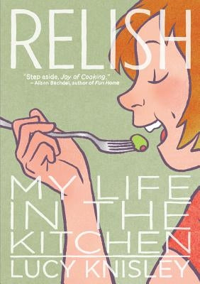 Relish: My Life in the Kitchen - Paperback | Diverse Reads