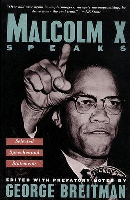 Malcolm X Speaks: Selected Speeches and Statements - Paperback |  Diverse Reads